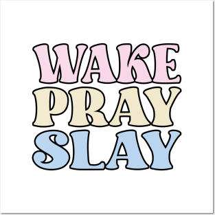 Wake Pray Slay Christian Quote Posters and Art